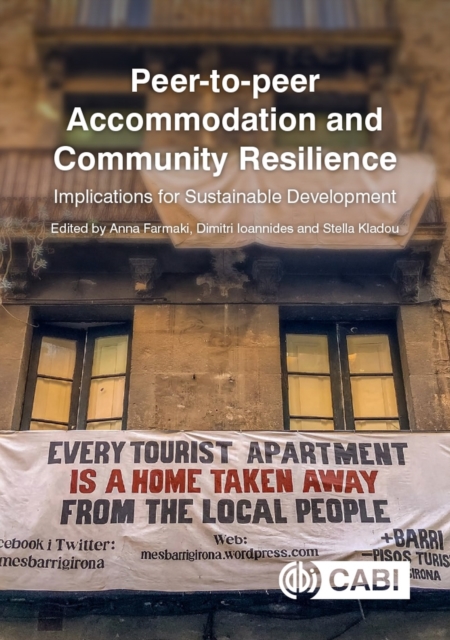 Peer-to-peer Accommodation and Community Resilience : Implications for Sustainable Development, Hardback Book