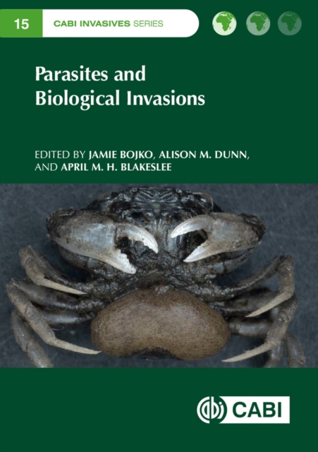 Parasites and Biological Invasions, Hardback Book