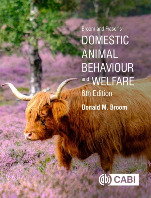 Broom and Fraser's Domestic Animal Behaviour and Welfare, Paperback / softback Book
