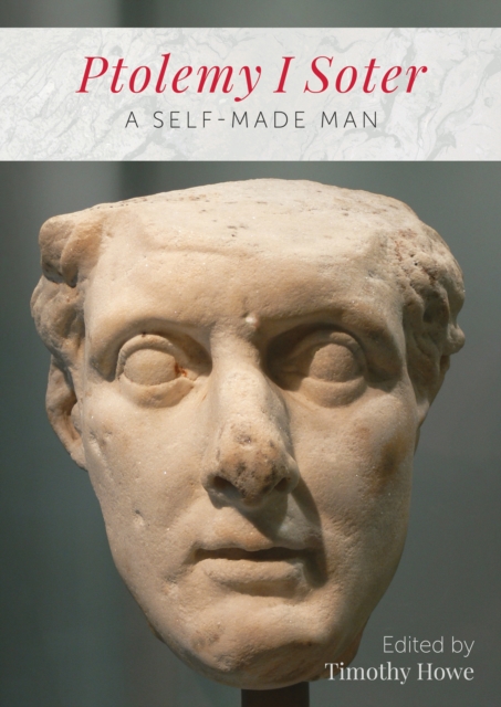 Ptolemy I Soter : A Self-Made Man, EPUB eBook