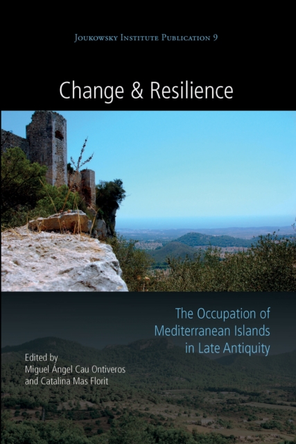 Change and Resilience : The Occupation of Mediterranean Islands in Late Antiquity, EPUB eBook