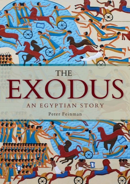 The Exodus : An Egyptian Story, PDF eBook