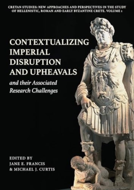 Contextualizing Imperial Disruption and Upheavals and their Associated Research Challenges, Hardback Book