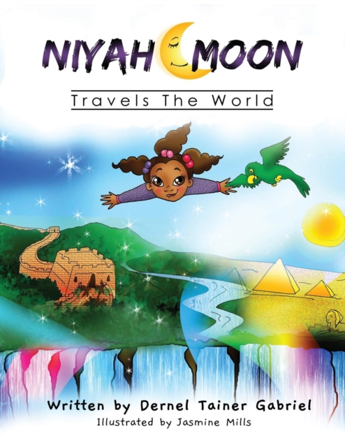 Niyah Moon Travels The World, Paperback / softback Book