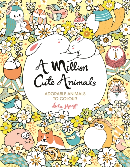 A Million Cute Animals : Adorable Animals to Colour, Paperback / softback Book