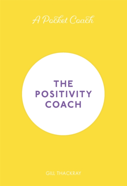A Pocket Coach: The Positivity Coach, Hardback Book