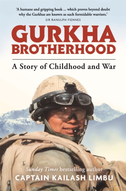 Gurkha Brotherhood : A Story of Childhood and War, Hardback Book