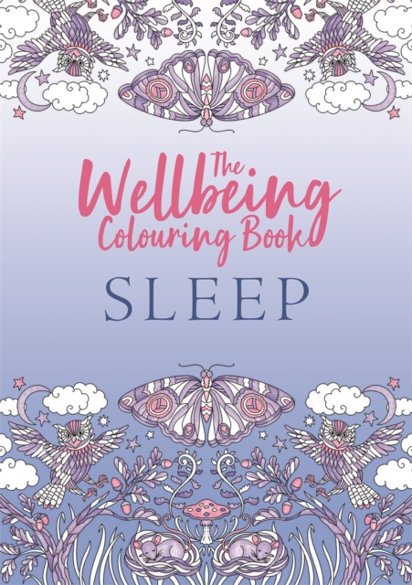The Wellbeing Colouring Book: Sleep, Paperback / softback Book