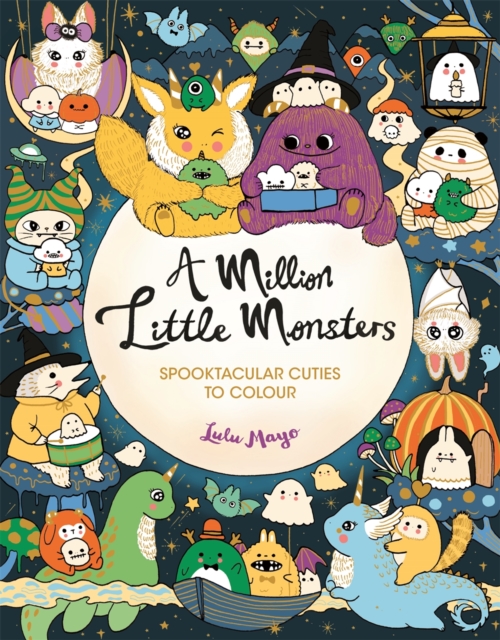 A Million Little Monsters : Spooktacular Cuties to Colour, Paperback / softback Book