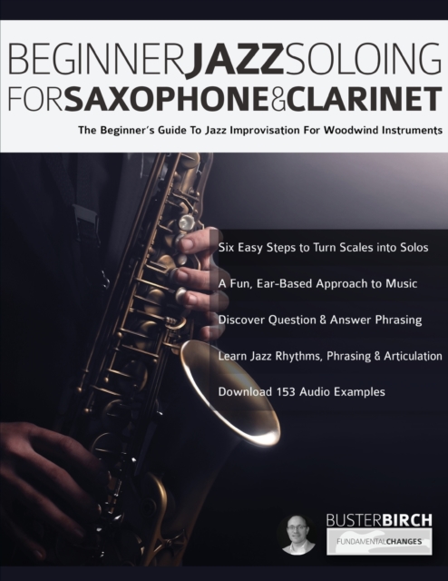 Beginner Jazz Soloing for Saxophone & Clarinet, Paperback / softback Book
