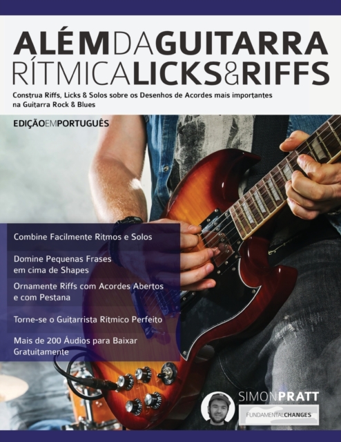 Ale&#769;m da Guitarra Ri&#769;tmica - Licks & Riffs, Paperback / softback Book