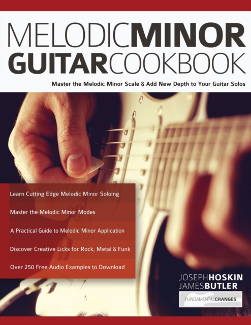 Melodic Minor Guitar Cookbook, Paperback / softback Book
