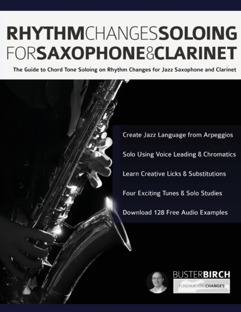 Rhythm Changes Soloing for Saxophone & Clarinet, Paperback / softback Book