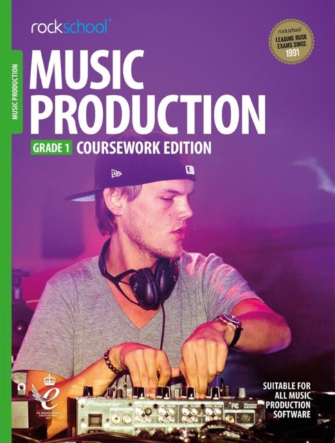 Music Production Coursework Edition Grade 1 (2018) : Rockschool, Book Book