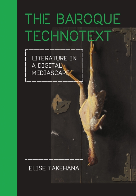 The Baroque Technotext : Literature in a Digital Mediascape, PDF eBook