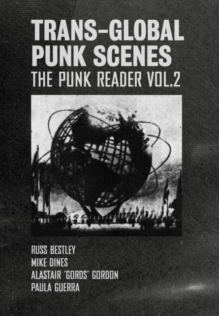 Trans-Global Punk Scenes : The Punk Reader Volume 2, EPUB eBook