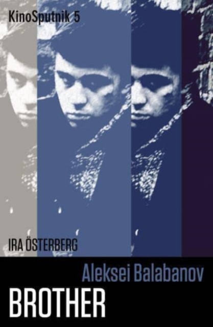 Aleksei Balabanov: 'Brother', Paperback / softback Book