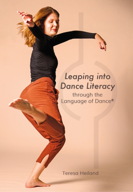 Leaping into Dance Literacy through the Language of Dance®, PDF eBook