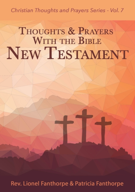 Thoughts and Prayers with the Bible : 2 - New Testament, Paperback / softback Book