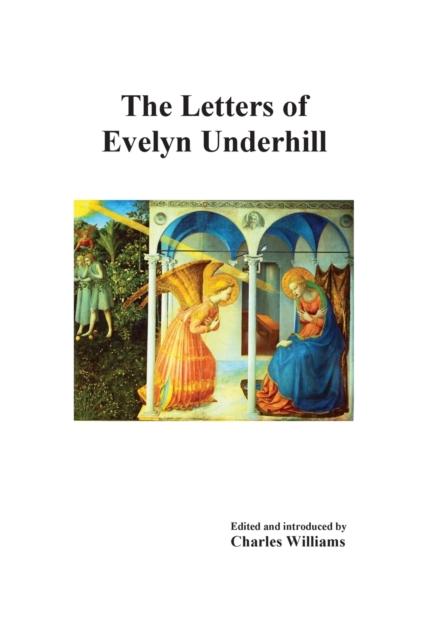 The Letters of Evelyn Underhill, Paperback / softback Book