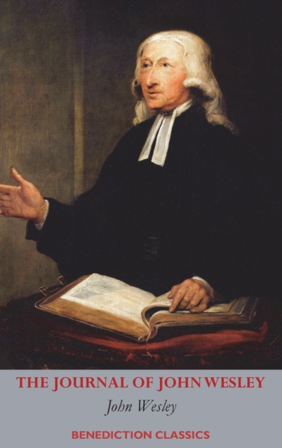 The Journal of John Wesley, Hardback Book