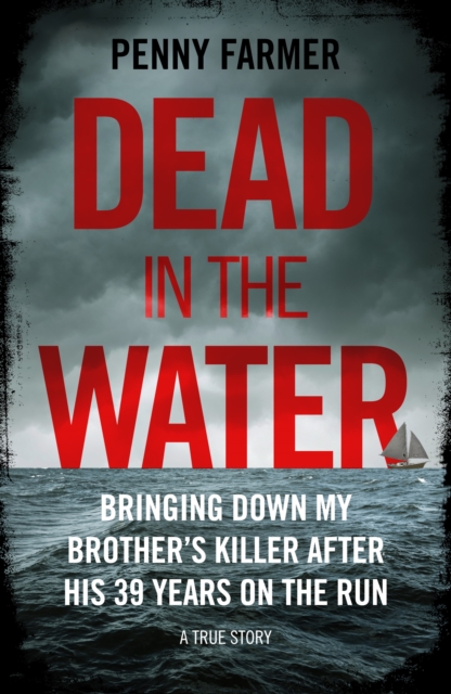 Dead in the Water : The book that inspired the new major Amazon Prime series, EPUB eBook