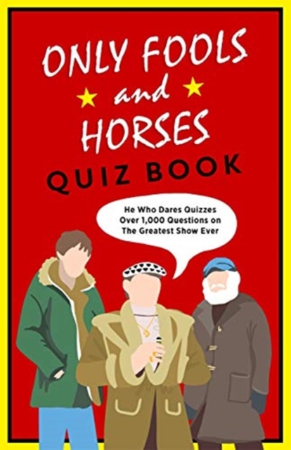 The Only Fools & Horses Quiz Book : A lovely jubbly gift, Hardback Book
