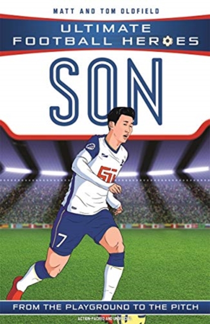 Son Heung-min (Ultimate Football Heroes - the No. 1 football series) : Collect them all!, Paperback / softback Book