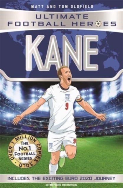Kane (Ultimate Football Heroes - the No. 1 football series) Collect them all! : Includes Exciting Euro 2020 Journey!, Paperback / softback Book