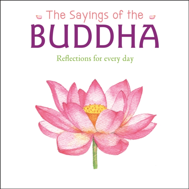 The Sayings of the Buddha, Paperback / softback Book