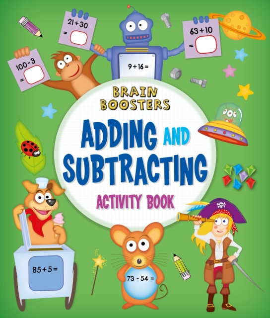 Brain Boosters: Adding and Subtracting Activity Book, Paperback / softback Book
