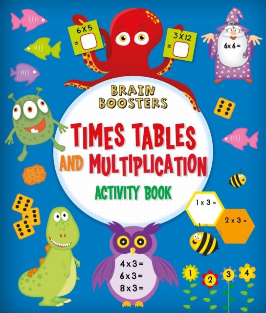 Brain Boosters: Times Tables and Multiplication Activity Book, Paperback / softback Book