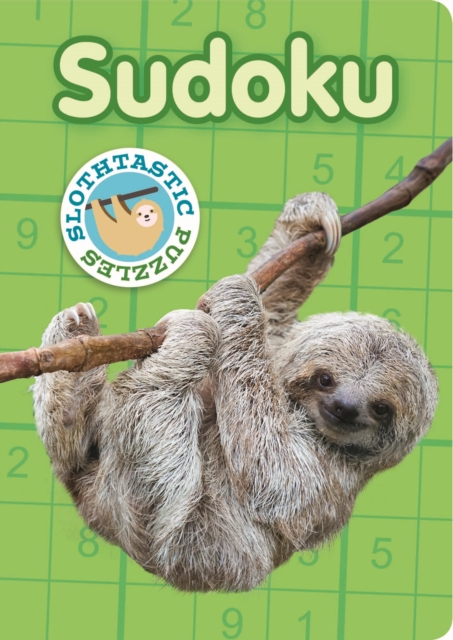 Slothtastic Puzzles Sudoku, Paperback / softback Book