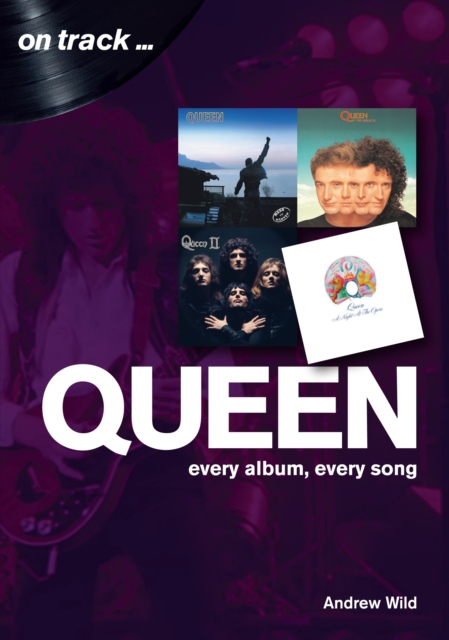 Queen: Every Album, Every Song  (On Track), Paperback / softback Book