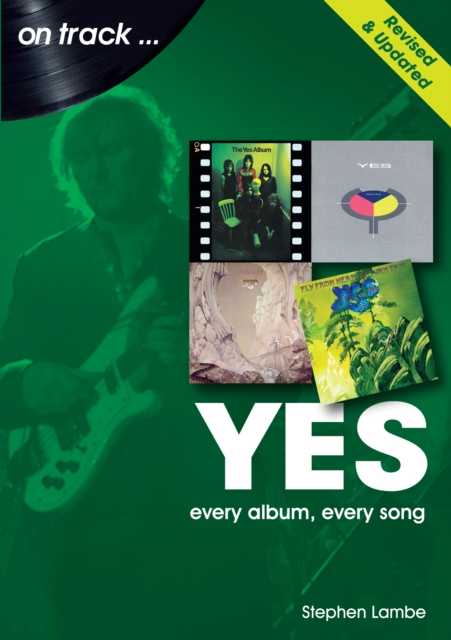 Yes : Every Album, Every Song, EPUB eBook