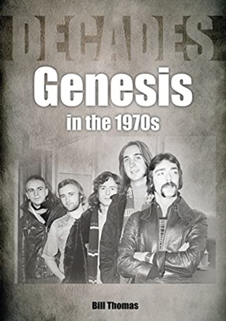 Genesis in the 1970s, Paperback / softback Book
