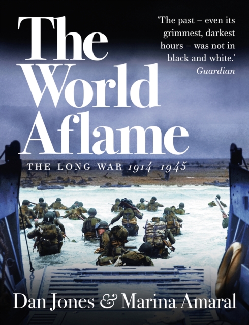 The World Aflame : The Long War, 1914-1945, EPUB eBook