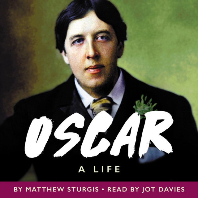 Oscar : A Life, Downloadable audio file Book