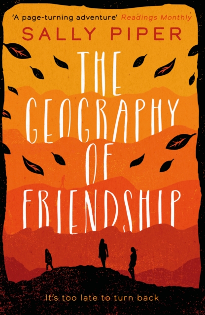 The Geography of Friendship: a relentless and thrilling story of female survival against the odds, Paperback / softback Book