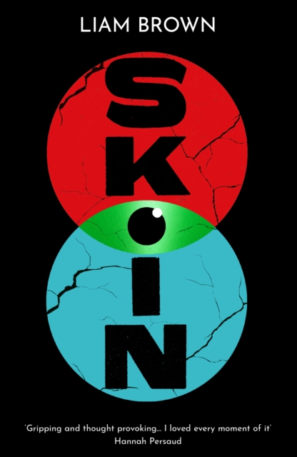 Skin : a searing dystopian adventure about a plague that forces humans to quarantine, EPUB eBook