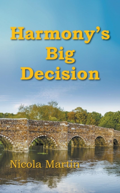 Harmony's Big Decision, Paperback / softback Book