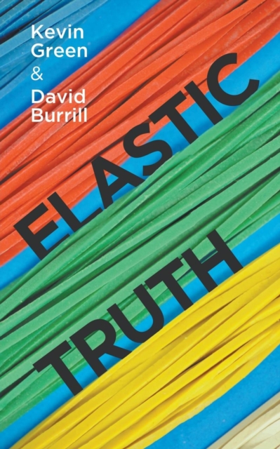 Elastic Truth, Paperback / softback Book