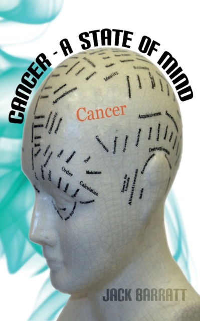 Cancer: A State of Mind, Paperback / softback Book