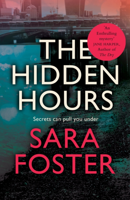 The Hidden Hours : 'A truly satisfying ending' The Sun, Paperback / softback Book