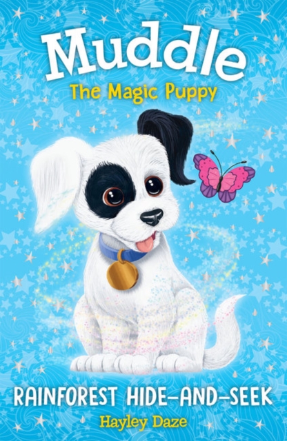 Muddle the Magic Puppy Book 4:  Rainforest Hide-and-Seek, Paperback / softback Book