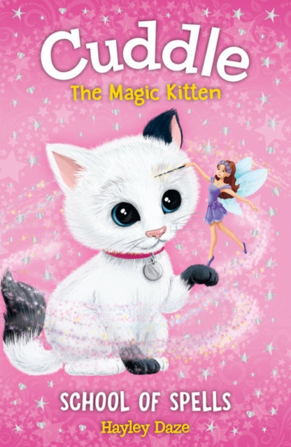 Cuddle the Magic Kitten Book 4: School of Spells, Paperback / softback Book