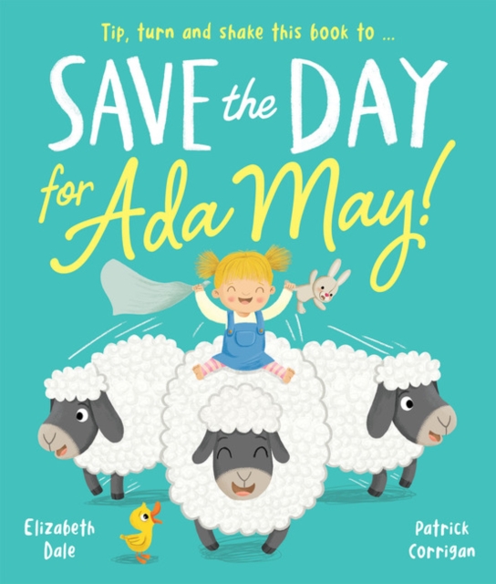 Save the Day for Ada May!, Paperback / softback Book
