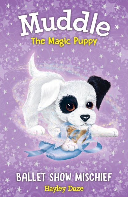 Muddle the Magic Puppy Book 3 : Ballet Show Mischief, EPUB eBook