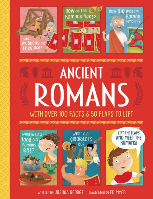 Ancient Romans - Interactive History Book for Kids, Hardback Book