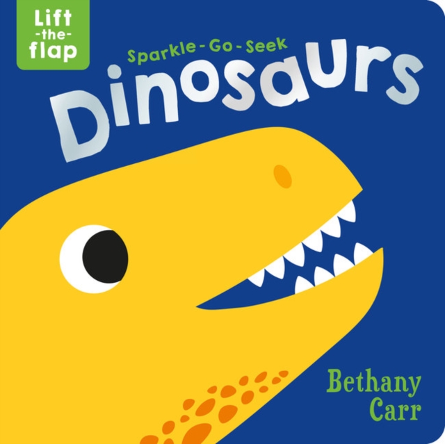 Sparkle-Go-Seek Dinosaurs, Board book Book